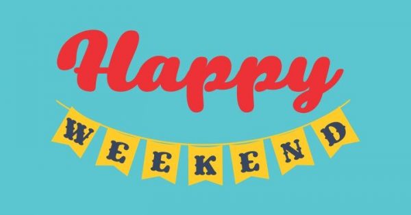 Happy weekend картинки на английском